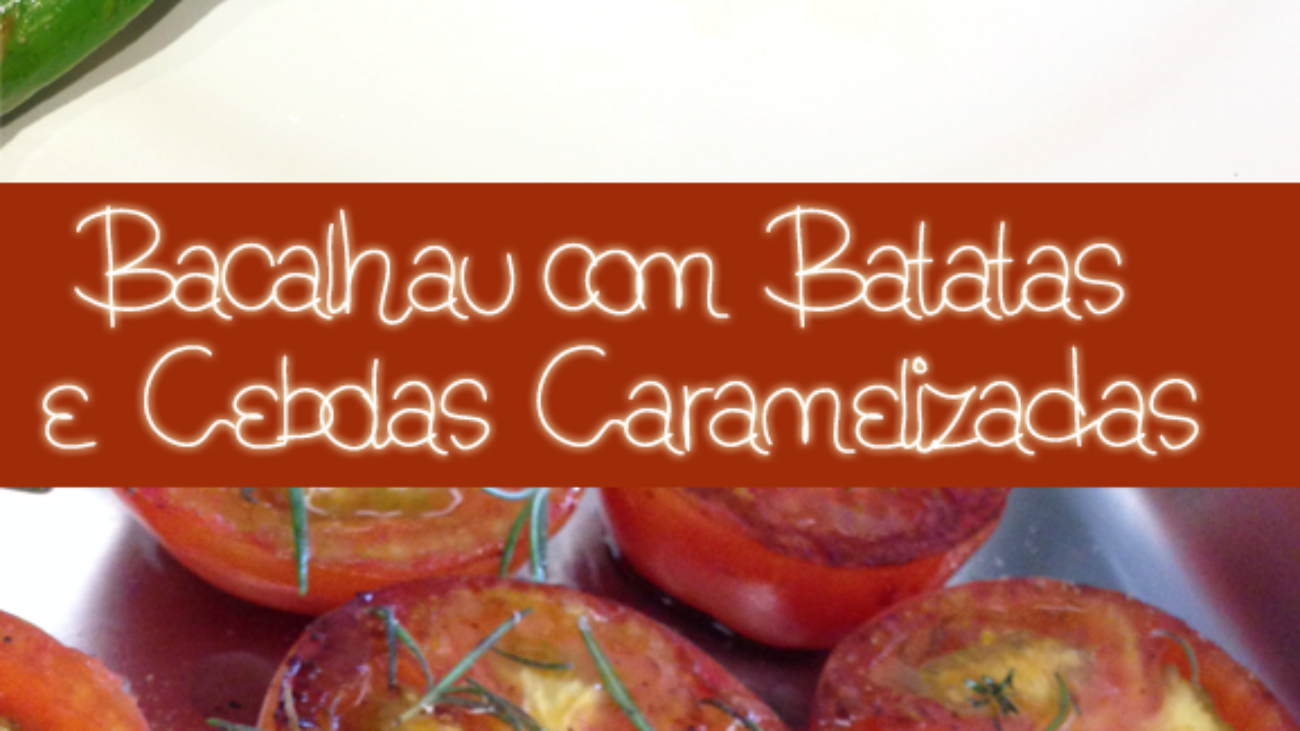 maridonacozinha_bacalhau_combatatasecebolascaramelizadas